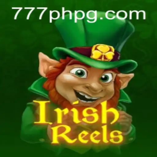 Explore the Thrilling World of IrishReels with 777ph